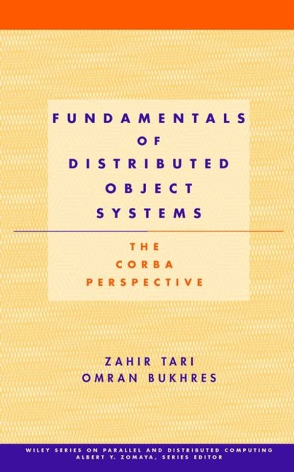 Скачать книгу Fundamentals of Distributed Object Systems