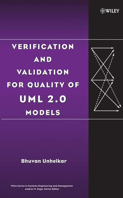 Скачать книгу Verification and Validation for Quality of UML 2.0 Models