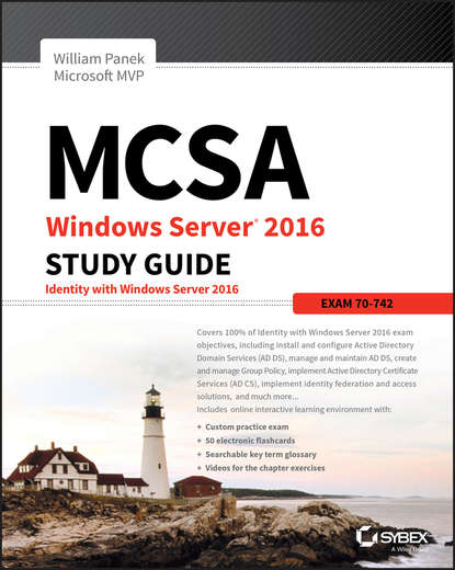 Скачать книгу MCSA Windows Server 2016 Study Guide: Exam 70-742