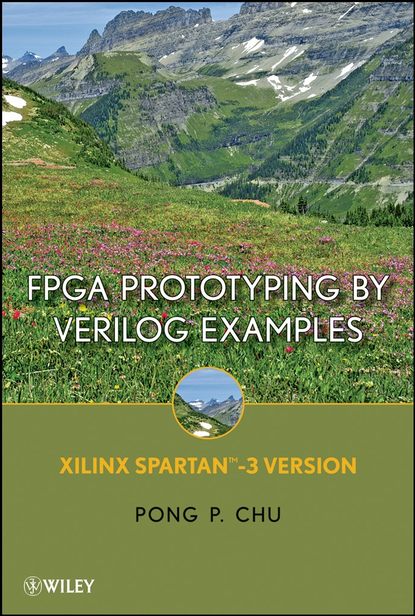 Скачать книгу FPGA Prototyping By Verilog Examples