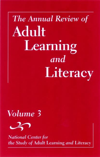 Скачать книгу The Annual Review of Adult Learning and Literacy, Volume 3