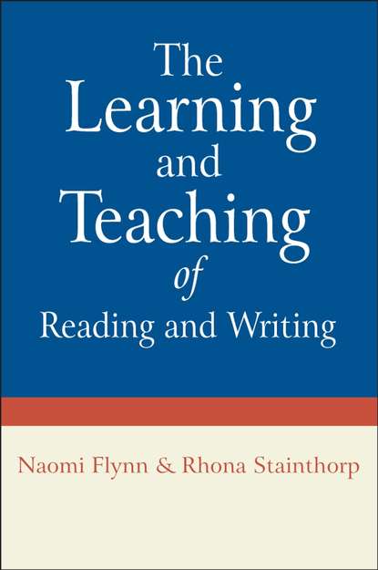 Скачать книгу The Learning and Teaching of Reading and Writing