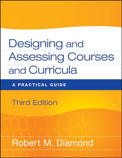 Скачать книгу Designing and Assessing Courses and Curricula