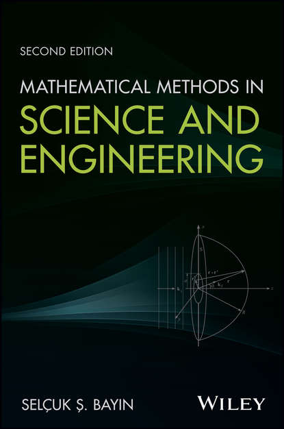 Скачать книгу Mathematical Methods in Science and Engineering