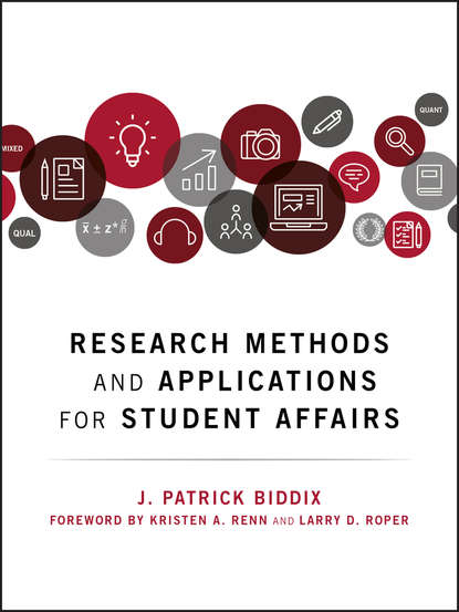 Скачать книгу Research Methods and Applications for Student Affairs