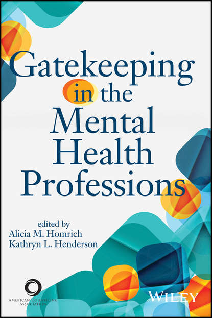 Скачать книгу Gatekeeping in the Mental Health Professions