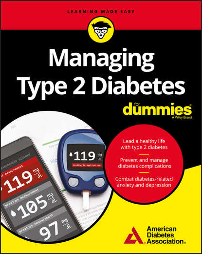 Скачать книгу Managing Type 2 Diabetes For Dummies