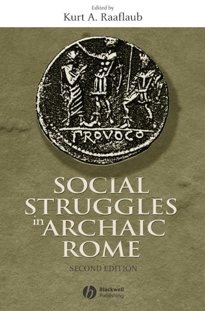 Скачать книгу Social Struggles in Archaic Rome