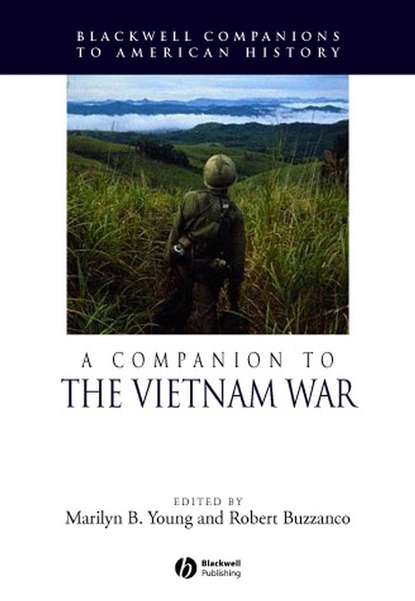 Скачать книгу A Companion to the Vietnam War
