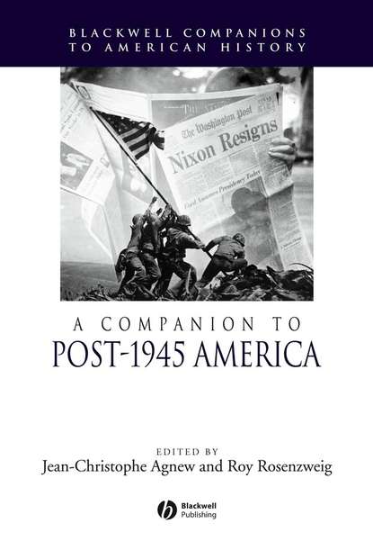 Скачать книгу A Companion to Post-1945 America
