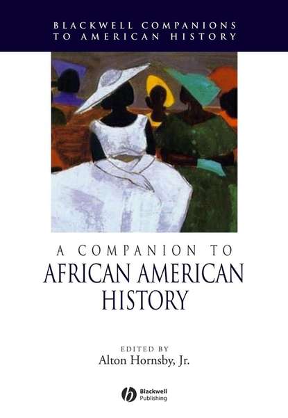 Скачать книгу A Companion to African American History