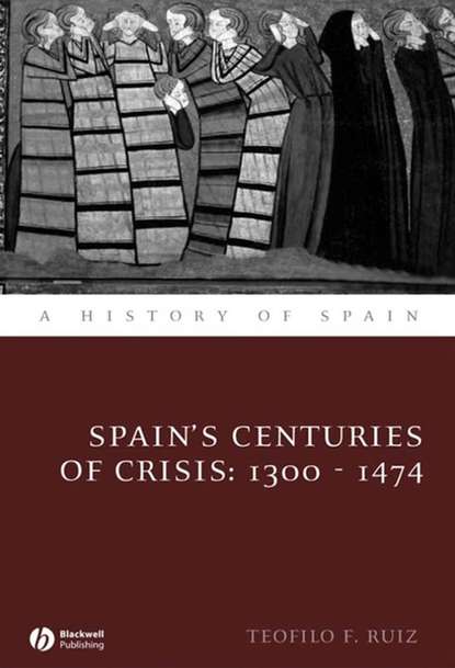 Скачать книгу Spain's Centuries of Crisis