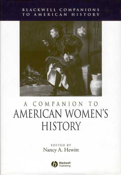 Скачать книгу A Companion to American Women's History