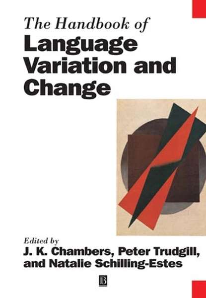 Скачать книгу The Handbook of Language Variation and Change