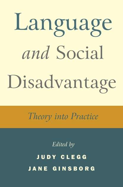 Скачать книгу Language and Social Disadvantage