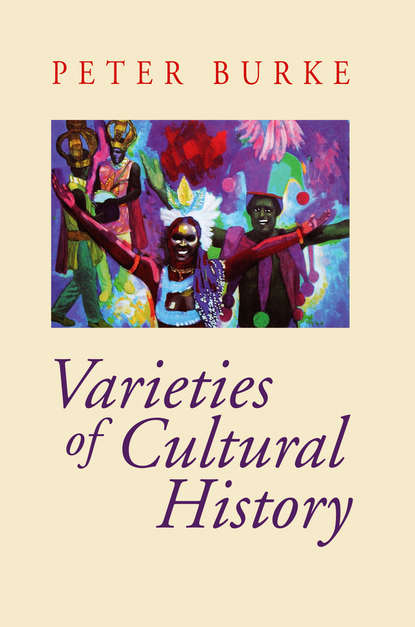 Скачать книгу Varieties of Cultural History