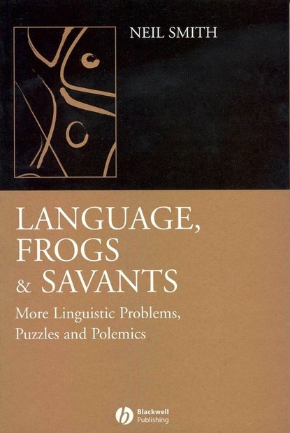 Скачать книгу Language, Frogs and Savants