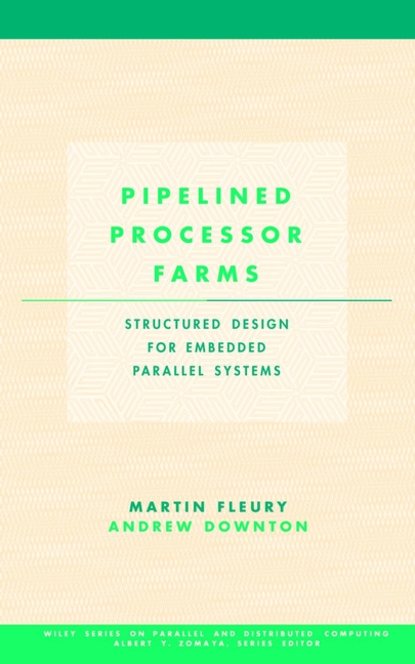 Скачать книгу Pipelined Processor Farms