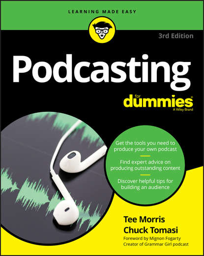 Скачать книгу Podcasting For Dummies