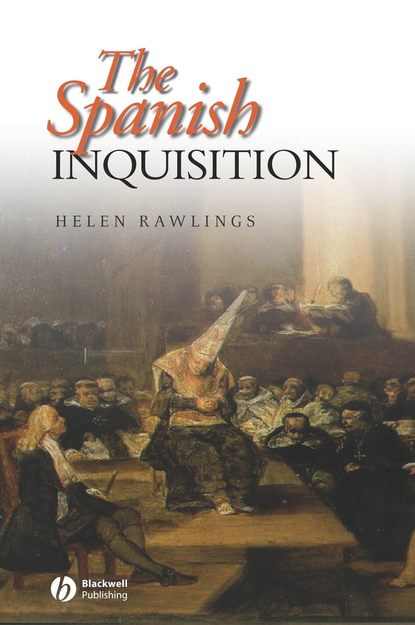 Скачать книгу The Spanish Inquisition