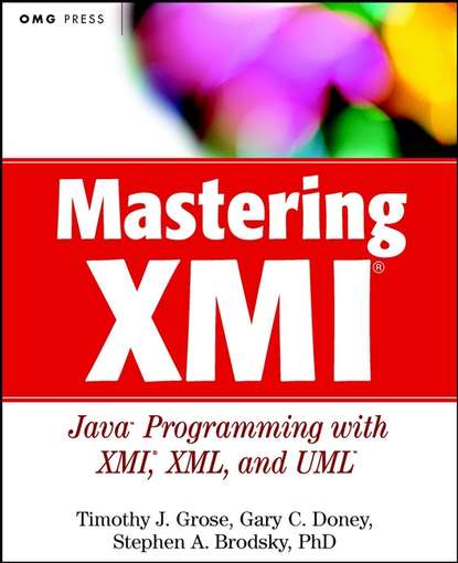 Скачать книгу Mastering XMI