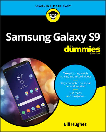 Скачать книгу Samsung Galaxy S9 For Dummies