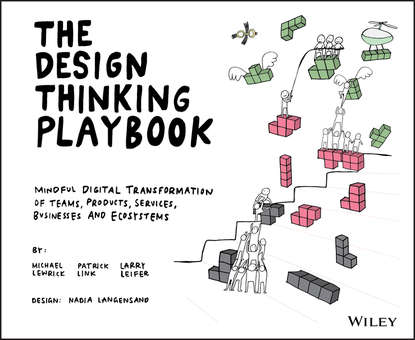 Скачать книгу The Design Thinking Playbook