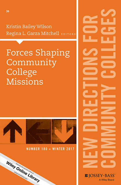 Скачать книгу Forces Shaping Community College Missions