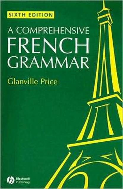 Скачать книгу A Comprehensive French Grammar