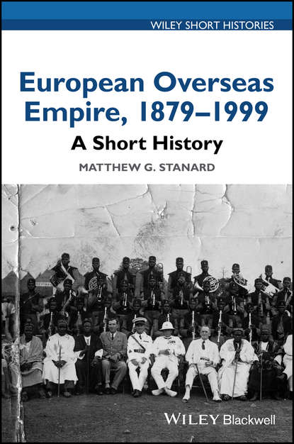 Скачать книгу European Overseas Empire 1879-1999