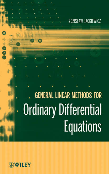 Скачать книгу General Linear Methods for Ordinary Differential Equations