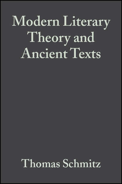 Скачать книгу Modern Literary Theory and Ancient Texts