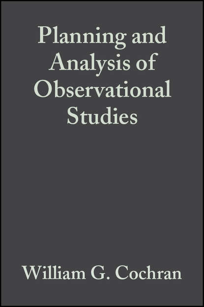 Скачать книгу Planning and Analysis of Observational Studies