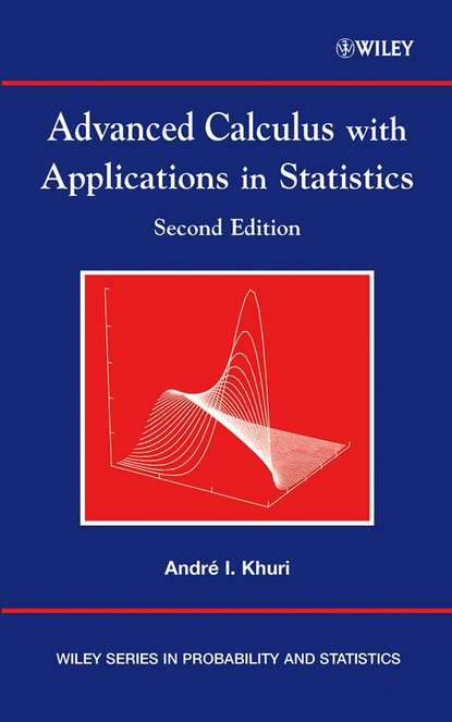 Скачать книгу Advanced Calculus with Applications in Statistics