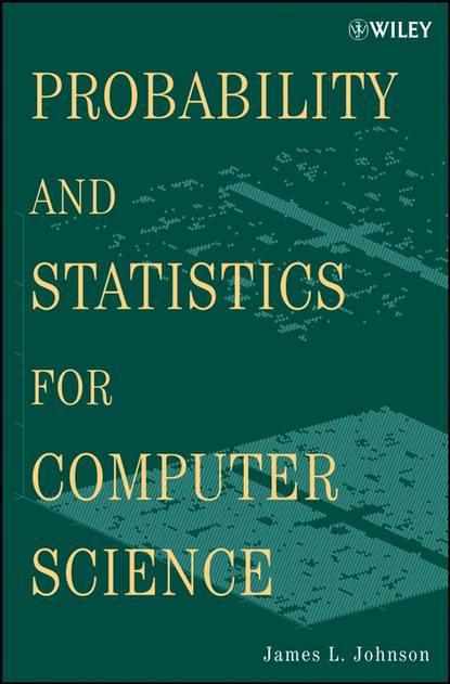 Скачать книгу Probability and Statistics for Computer Science