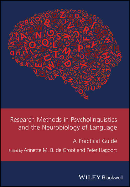 Скачать книгу Research Methods in Psycholinguistics and the Neurobiology of Language