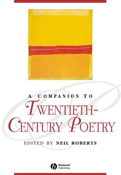 Скачать книгу A Companion to Twentieth-Century Poetry