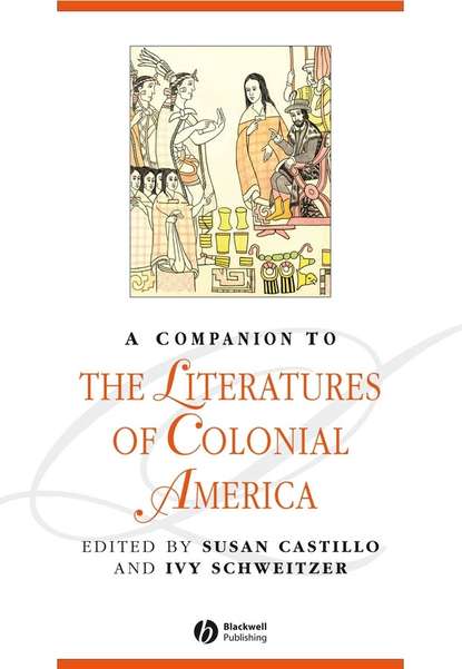 Скачать книгу A Companion to the Literatures of Colonial America