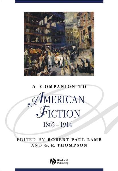 Скачать книгу A Companion to American Fiction 1865 - 1914