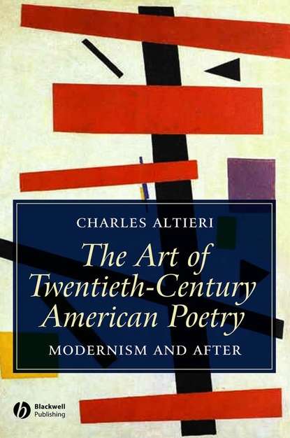 Скачать книгу The Art of Twentieth-Century American Poetry