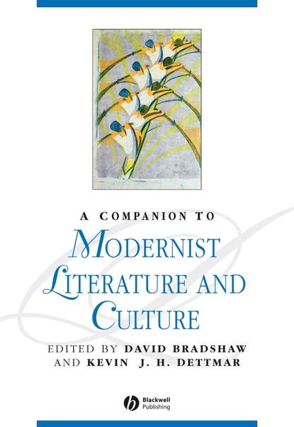 Скачать книгу A Companion to Modernist Literature and Culture