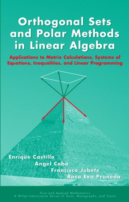 Скачать книгу Orthogonal Sets and Polar Methods in Linear Algebra