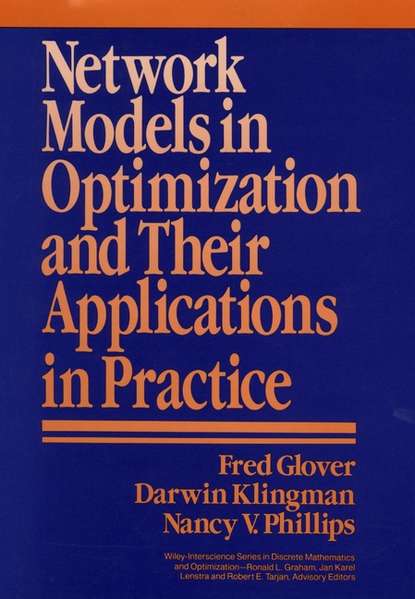 Скачать книгу Network Models in Optimization and Their Applications in Practice
