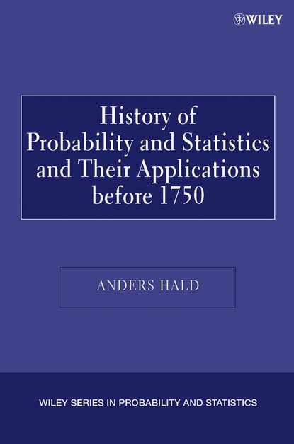 Скачать книгу A History of Probability and Statistics and Their Applications before 1750