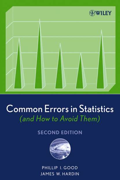 Скачать книгу Common Errors in Statistics (and How to Avoid Them)