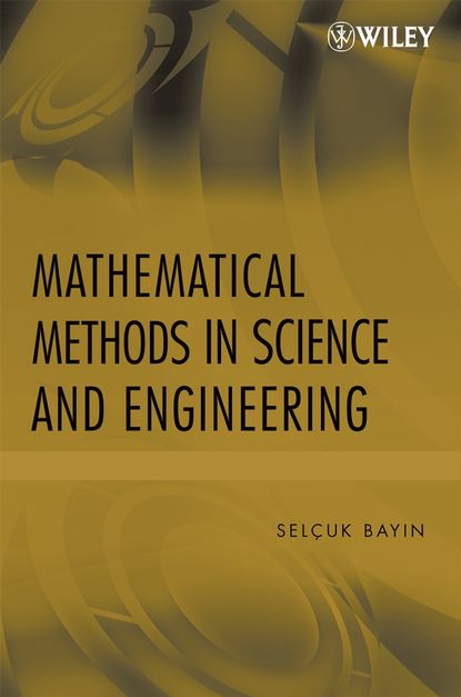 Скачать книгу Mathematical Methods in Science and Engineering