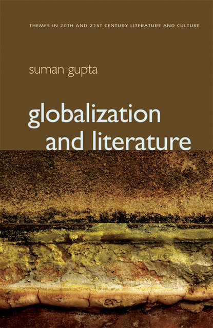 Скачать книгу Globalization and Literature