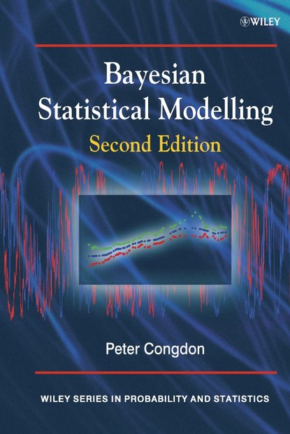 Скачать книгу Bayesian Statistical Modelling