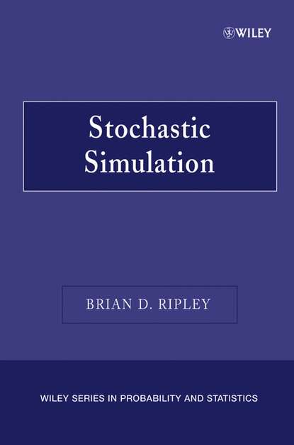 Скачать книгу Stochastic Simulation