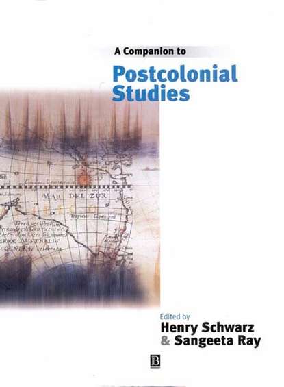 Скачать книгу A Companion to Postcolonial Studies